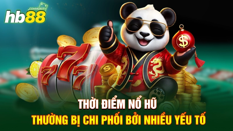Khung giờ nổ hũ là gì? Thời điểm săn Jackpot chuẩn 3 Thời điểm nổ hũ thường bị chi phối bởi nhiều yếu tố