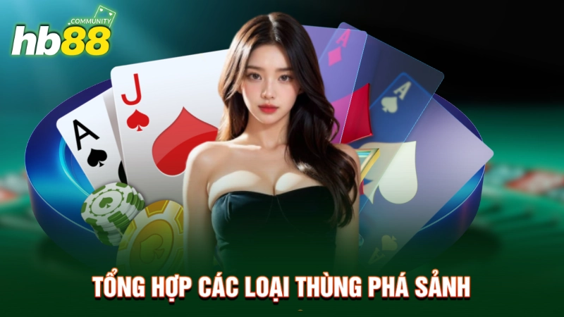 Tổng hợp các loại Thùng phá sảnh